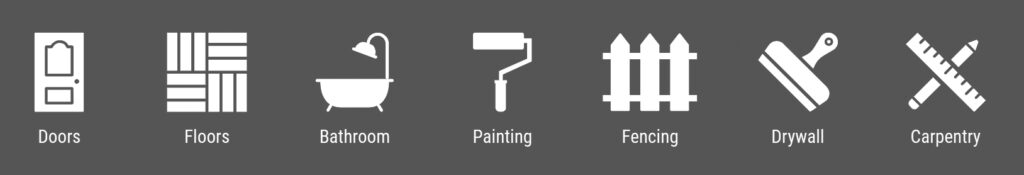 Services include doors, floors, bathrooms, painting, fencing, drywall and carpentry